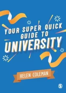 Image of Your Super Quick Guide to University