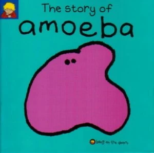 Image of The Story of Amoeba by Jackie Robb and Berny Stringle and Karen Duncan and Samantha Stringle and Bang on the Door Paperback
