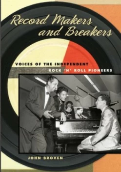 Image of Record Makers and Breakers by John Broven Book