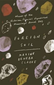 Image of Foreign Soil by Maxine Beneba Clarke Hardback