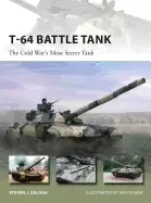 Image of t 64 battle tank the cold wars most secret tank