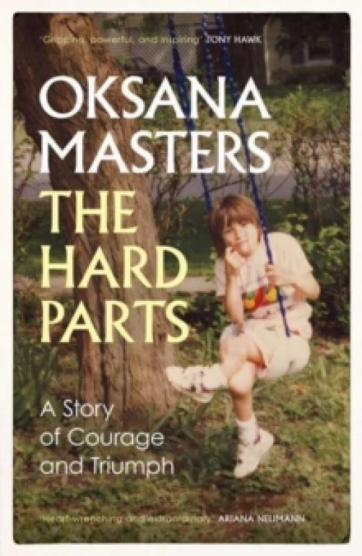 Image of The Hard Parts : A Story of Courage and Triumph Hardback