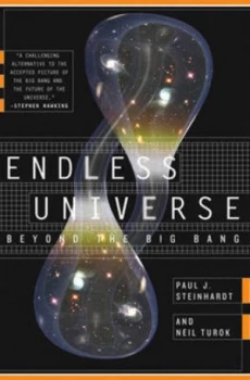 Image of Endless Universe by Paul J. Steinhardt Hardback
