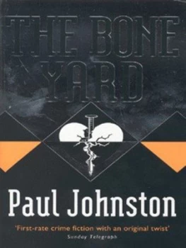 Image of The Bone Yard by Paul Johnston Paperback