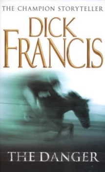 Image of The Danger by Dick Francis Paperback