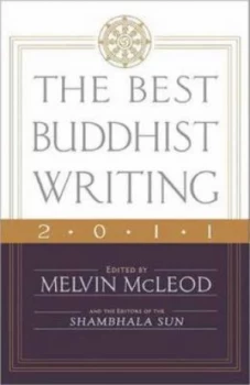 Image of The Best Buddhist Writing 2011 by Melvin Mcleod Book
