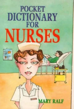 Image of Pocket Dictionary for Nurses by Mary Ralf Paperback