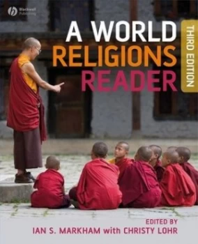 Image of A World Religions Reader. by Ian S. Markham Paperback