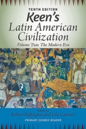 Image of Keens Latin American Civilization Volume 2 by Robert M. Buffington