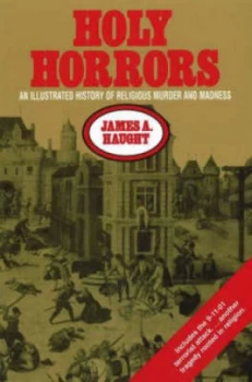 Image of Holy Horrors by James A. Haught Paperback