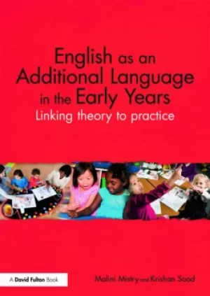 Image of English as an Additional Language in the Early YearsLinking theory to practice