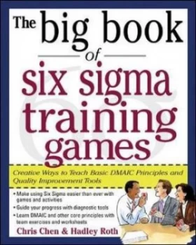 Image of The Big Book of Six Sigma Training Games by Chris Chen Paperback