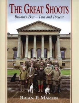Image of The Great Shoots by Brian P Martin Hardback