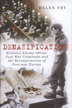 Image of Denazification by Helen Fry Hardback