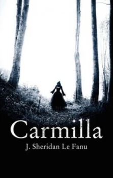 Image of Carmilla by J. Sheridan Le Fanu Paperback