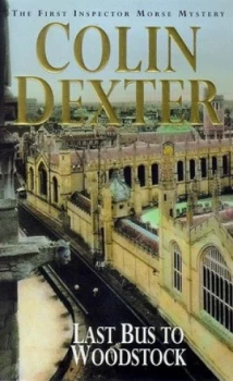 Image of Last Bus to Woodstock by Colin Dexter Paperback