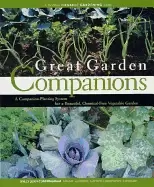 Image of great garden companions a companion planting system for a beautiful chemic