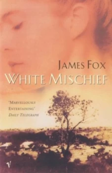 Image of White Mischief by James Fox Paperback