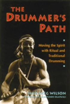 Image of The Drummers Path by Sule Greg Wilson Paperback