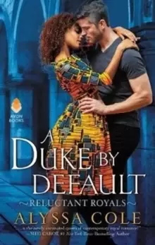 Image of A Duke by Default : Reluctant Royals