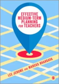 Image of Effective medium-term planning for teachers by Lee Jerome