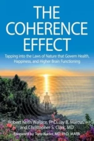 Image of The Coherence Effect by Robert Keith Wallace