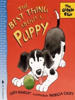 Image of The Best Thing about a Puppy by Judy Hindley and Patricia Casey Book
