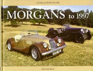 Image of Morgans to 1997 by Roger Bell Hardback