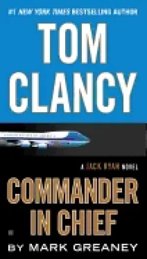 Image of tom clancy commander in chief