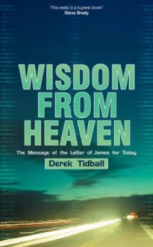 Image of Wisdom from Heaven by Derek Tidball Paperback