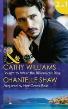 Image of Bought to Wear the Billionaires Ring by Cathy Williams and Chantelle Shaw Paperback