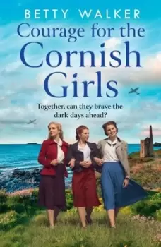 Image of Courage for the Cornish girls - Betty Walker - Paperback - Used