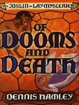 Image of Of Dooms and Death by Dennis Hamley Paperback
