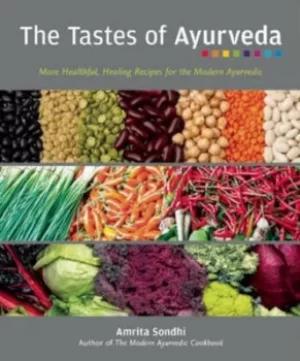 Image of The tastes Of Ayurveda by Amrita Sondhi