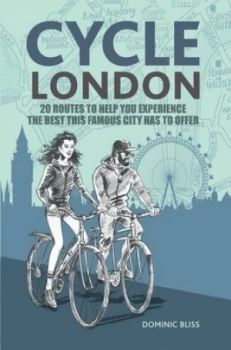 Image of Cycle London by Dominic Bliss Book