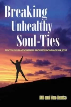 Image of Breaking Unhealthy Soul-Ties by Bill Banks