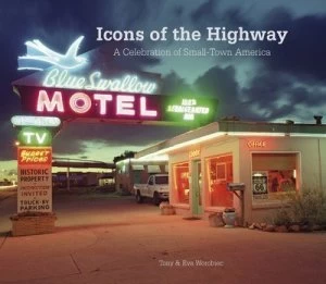 Image of Icons of the Highway by Tony Worobiec Hardback