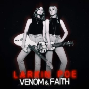 Image of Venom & Faith by Larkin Poe CD Album