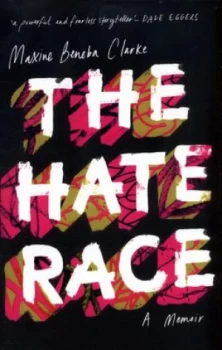Image of The Hate Race by Maxine Beneba Clarke Hardback
