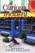 Image of curious incident a sherlock holmes bookshop mystery