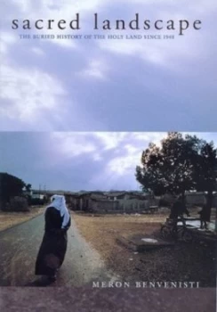 Image of Sacred Landscape by Meron Benvenisti Hardback