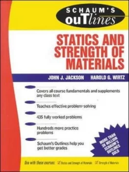 Image of Schaums Outline of Theory and Problems of Statics and Strength of Materials by John J Jackson Book