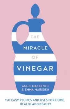 Image of The miracle of vinegar by Emma Marsden