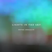Image of Peter Gregson: Lights in the Sky