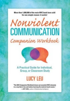 Image of Nonviolent Communication Companion Workbook by Lucy Leu Paperback