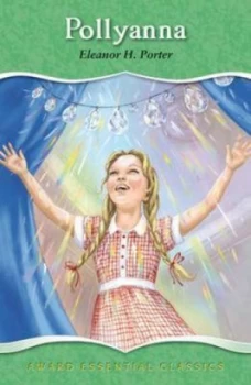 Image of Pollyanna by Eleanor H. Porter Hardback