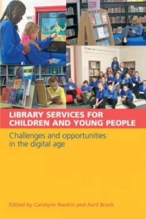 Image of Library Services for Children and Young PeopleChallenges and Opportunities in the Digital Age