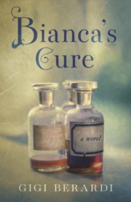 Image of Bianca's Cure : A Novel Paperback / softback