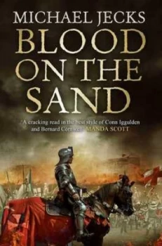 Image of Blood on the Sand by Michael Jecks Book