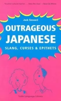 Image of Outrageous Japanese by Jack Seward